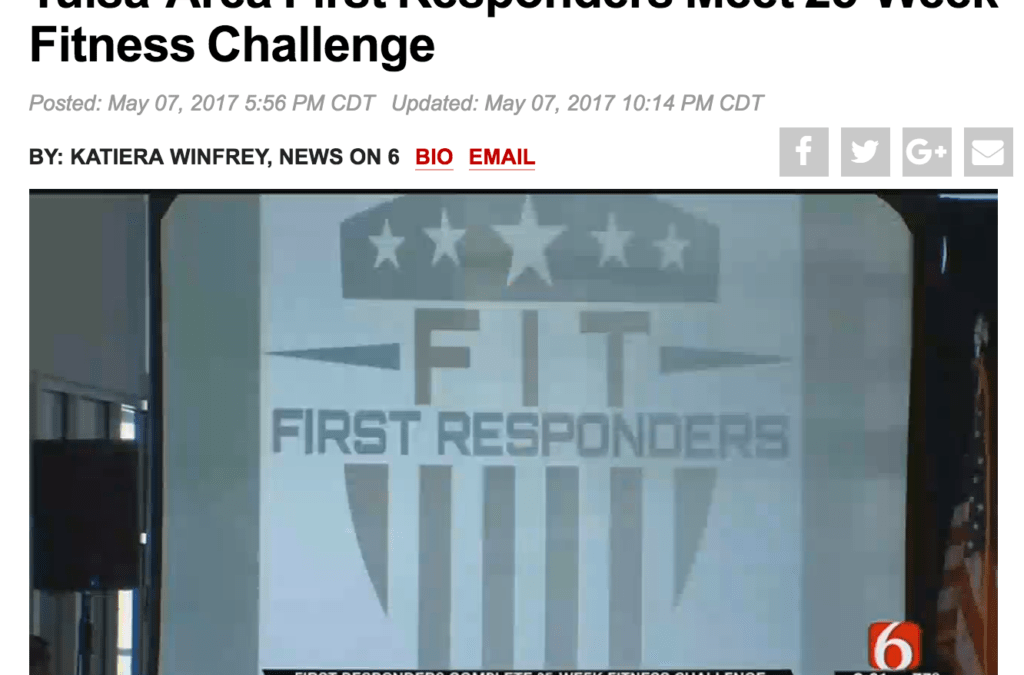 Tulsa-Area First Responders Meet 25-Week Fitness Challenge